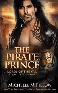 The Pirate Prince - Michelle M. Pillow
