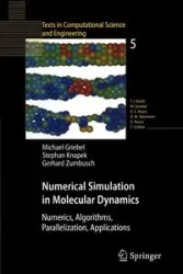 Numerical Simulation in Molecular Dynamics - Michael Griebel