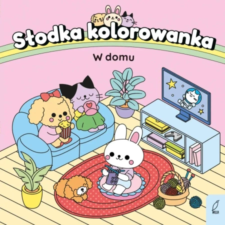 W domu. Słodka kolorowanka - opracowanie zbiorowe