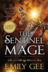 The Sentinel Mage - Emily Gee