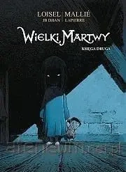 Wielki Martwy księga druga - praca zbiorowa