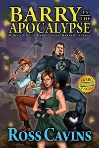 Barry vs The Apocalypse - Ross Cavins