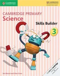 Cambridge Primary Science Skills Builder 3 - Jon Board, Alan Cross