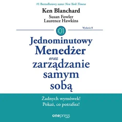 audiobook Jednominutowy Menedżer oraz zarządzanie samym sobą. Wydanie II - Ken Blanchard