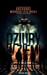eBook Dziury w ziemi - Grzegorz Mórdas-Żyliński epub mobi