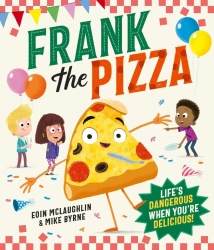Frank the Pizza - Eoin McLaughlin