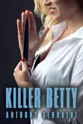 KILLER BETTY - Second Edition - Anthony Genualdi