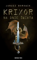 eBook Krixor. Na dnie świata - Janusz Borowik mobi epub