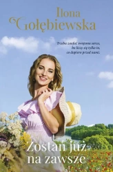 eBook Zostań już na zawsze - Ilona Gołębiewska mobi epub