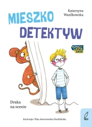Mieszko Detektyw. Draka na scenie - Katarzyna Wasilkowska