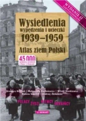 Wysiedlania, wypędzenia, ucieczki 1939-1959 - praca zbiorowa