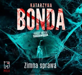audiobook Zimna sprawa - Katarzyna Bonda