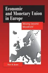 Economic and Monetary Union in Europe - Kenen Peter B.