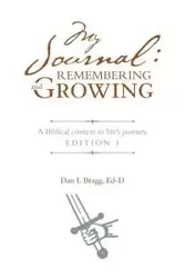 My Journal - Bragg Ed-D Dan L