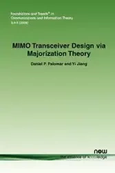 Mimo Transceiver Design Via Majorization Theory - Daniel P. Palomar