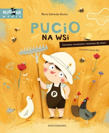 Pucio na wsi. Ćwiczenia rozumienia i mówienia... - Marta Galewska-Kustra, Joanna Kłos