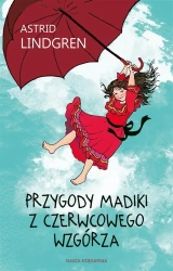 Przygody Madiki z Czerwcowego Wzgórza - Astrid Lindgren