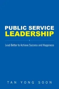 PUBLIC SERVICE LEADERSHIP - YONG SOON TAN