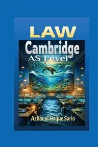 LAW AS Level Cambridge - Sario Azhar ul Haque
