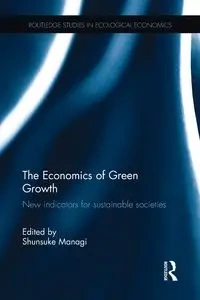The Economics of Green Growth - Managi Shunsuke