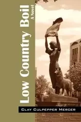 Low Country Boil - Clay Mercer