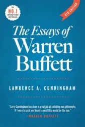 The Essays of Warren Buffett - Lawrence A. Cunningham