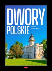 Dwory polskie - praca zbiorowa