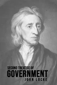 Second Treatise of Government - John Locke