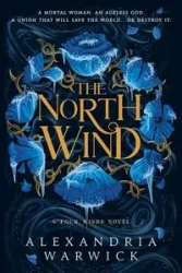 The North Wind - Alexandria Warwick