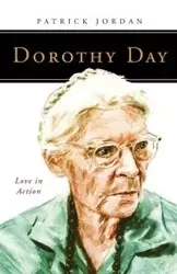 Dorothy Day - Jordan Patrick