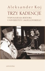 eBook Trzy kadencje - Aleksander Koj