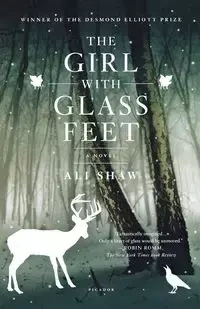 Girl with Glass Feet - Ali Shaw