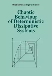 Chaotic Behaviour of Deterministic Dissipative Systems - Marek Milos