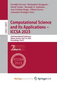 Computational Science and Its Applications - ICCSA 2023 - Gervasi Osvaldo