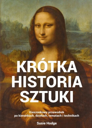 Krótka historia sztuki - Susie Hodge