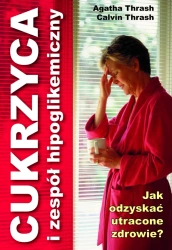 eBook Cukrzyca i zespół hipoglikemiczny - Agatha  Thrash, Calvin  Thrash epub mobi