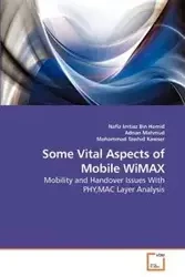 Some Vital Aspects of Mobile WiMAX - Imtiaz Bin Hamid Nafiz