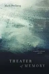 Theater of Memory - Mark Perlberg