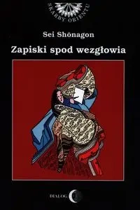 Zapiski spod wezgłowia czyli notatnik osobisty - Shonagon Się