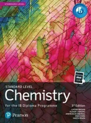 Pearson Chemistry for the IB Diploma. Standard Level - Catrin Brown, Mike Ford, Oliver Canning, Andreas Economou, Garth Irwin