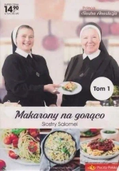 Makarony na gorąco Siostry Salomei T.1 - Salomea Łowicka FDC