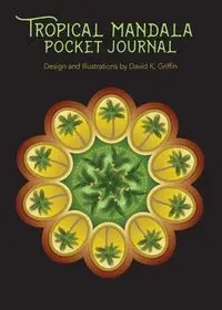 Tropical Mandala Pocket Journal - David Griffin K