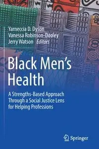 Black Men's Health - Dyson Yarneccia D.