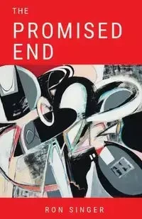 The Promised End - Ron Singer