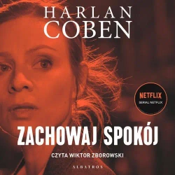 audiobook ZACHOWAJ SPOKÓJ - Harlan Coben