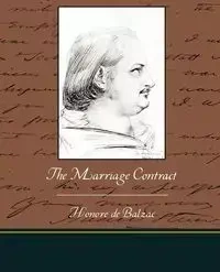 The Marriage Contract - de Balzac Honore
