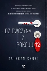 eBook Dziewczyna z pokoju 12 - Kathryn Croft mobi epub