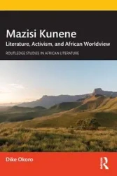 Mazisi Kunene - Okoro Dike