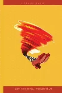 The Wonderful Wizard of Oz - Frank Baum L.