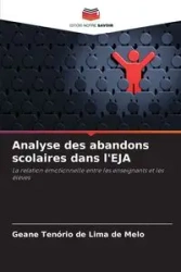 Analyse des abandons scolaires dans l'EJA - Melo Geane Tenório de Lima de